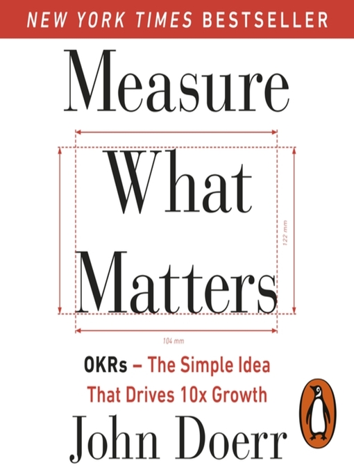 Title details for Measure What Matters by John Doerr - Wait list